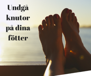 Till dig som har fotknutor